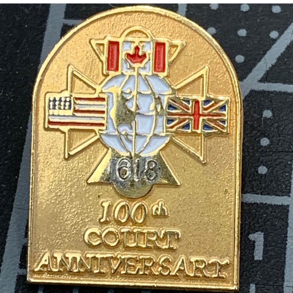 International Order of Foresters 100th Court‎ Anniversary Pin 618 Ultra 92
